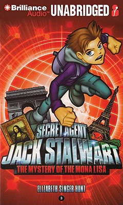 Secret Agent Jack Stalwart: Book 3: The Mystery of the Mona Lisa: France Cover Image