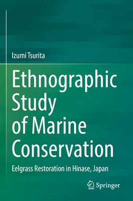 Ethnographic Study of Marine Conservation: Eelgrass Restoration in Hinase, Japan