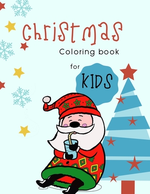 Christmas coloring book for kids: 100 pages funny coloring book for christmas celebration EP.2 (Books2) By Nicenurse Book Cover Image