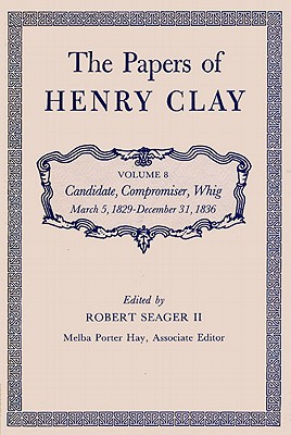 Cover for The Papers of Henry Clay, 8