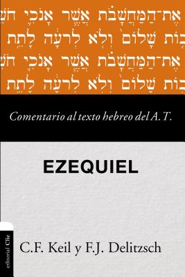 Comentario al texto hebreo del Antiguo Testamento - Ezequiel Cover Image