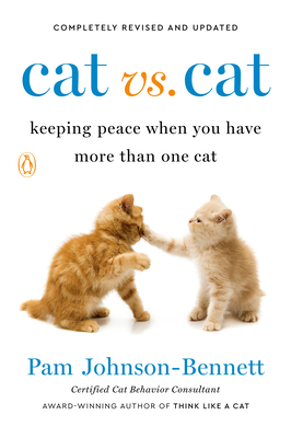 Cat vs. Cat: Keeping Peace When You Have More Than One Cat Cover Image