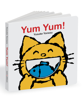 Yum Yum!: An Interactive Book All About Eating! (The World of Yonezu)