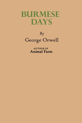 Burmese Days by George Orwell: Book By George Orwell Cover Image