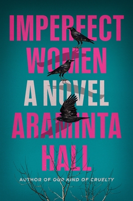 Imperfect Women: A Novel By Araminta Hall Cover Image