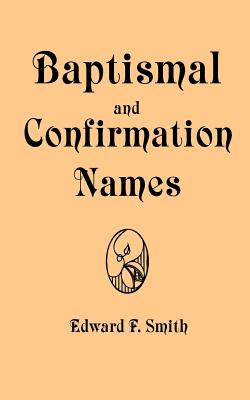 Baptismal and Confirmation Names Cover Image