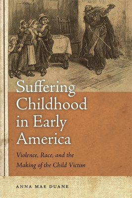 Suffering Childhood in Early America Cover Image