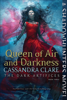 Queen of Air and Darkness (Dark Artifices #3)