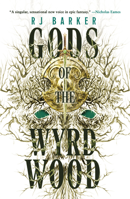 Gods of the Wyrdwood (The Forsaken Trilogy)