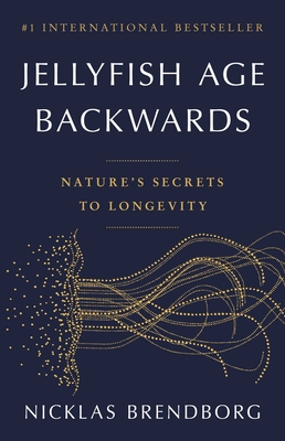 Jellyfish Age Backwards: Nature's Secrets to Longevity Cover Image