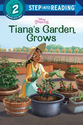 Tiana's Garden Grows (Disney Princess) (Step into Reading) Cover Image