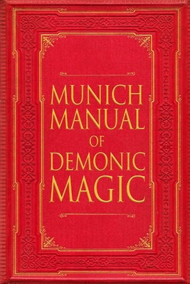 Munich Manual of Demonic Magic (Paperback) | Wild Rumpus