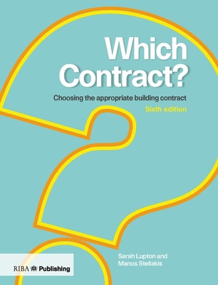 Which Contract?: Choosing the Appropriate Building Contract Cover Image