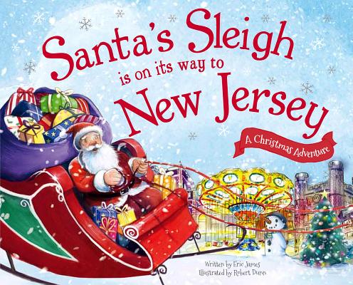 Santa's Sleigh Is on Its Way to New Jersey: A Christmas Adventure Cover Image
