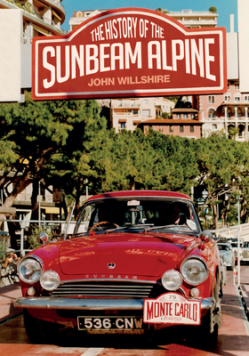 The History of the Sunbeam Alpine Cover Image