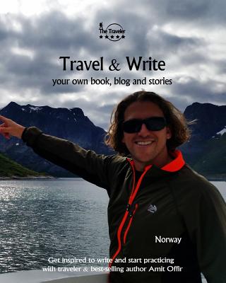 Travel & Write: Your Own Book, Blog and Stories - Norway - Get Inspired to Write and Start Practicing Cover Image