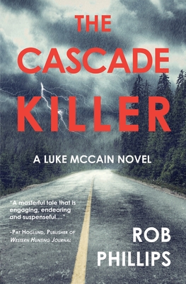 The Cascade Killer: A Luke McCain Novel Cover Image