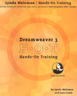 Dreamweaver 3 Hands-On Training Bundle [With CDROMWith CD] By Lynda Weinman, Garo Green, Cary Norsworthy (Editor) Cover Image