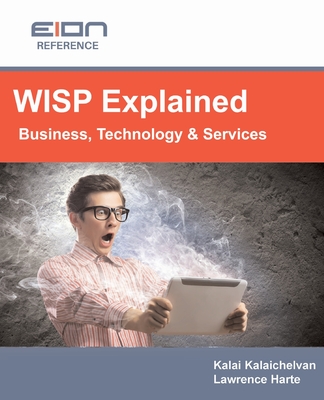 WISP Explained: Business, Services, Systems and Operation Cover Image
