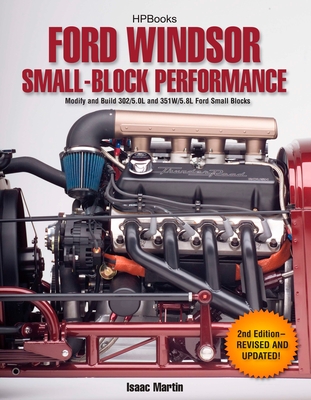 Ford Windsor Small-Block Performance HP1558: Modify and Build 302/5.0L ND 351W/5.8L Ford Small Blocks Cover Image