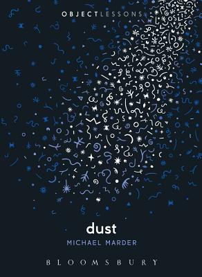 Dust (Object Lessons)