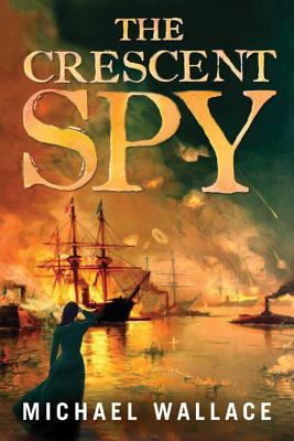 Cover for The Crescent Spy