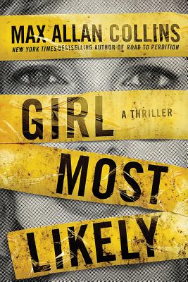 Girl Most Likely: A Thriller Cover Image