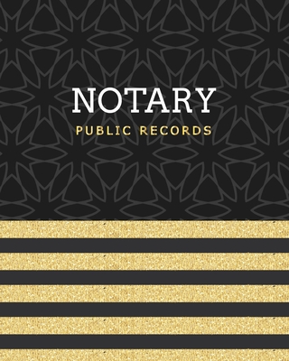 Notary Public Records: Dark & Gold Luxury, Notary Notebook, Notary Public Record Book, Notary Receipt Book, Notarial Record Logbook Cover Image