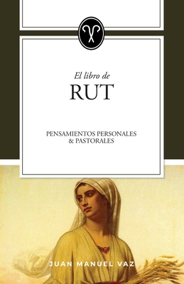 Rut: Pensamientos personales y pastorales Cover Image