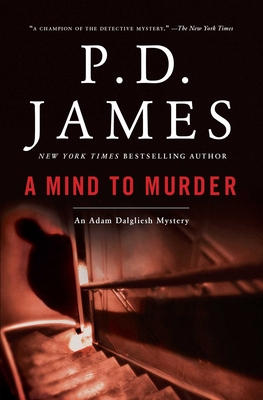 A Mind to Murder (Adam Dalgliesh Mystery #2) By P.D. James Cover Image