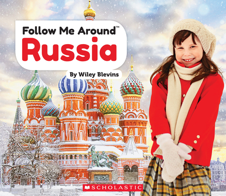 Russia (Follow Me Around) (Follow Me Around...) By Wiley Blevins Cover Image