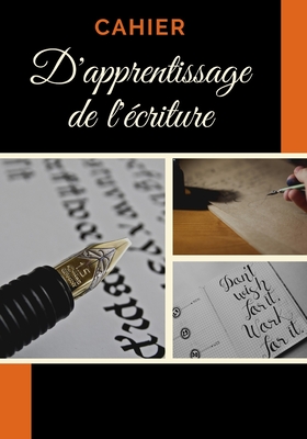 Cahier d'Apprentissage de l'Écriture: 100 pages - Français/langues