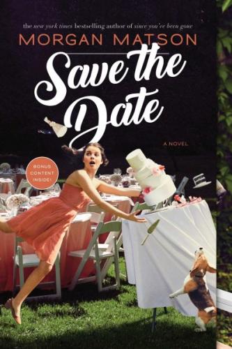 Save the Date By Morgan Matson Cover Image