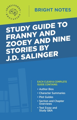 Study Guide to Franny and Zooey and Nine Stories by J.D. Salinger Cover Image