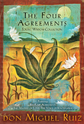 The Four Agreements Toltec Wisdom Collection: 3-Book Boxed Set (A Toltec Wisdom Book #7)