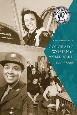 Colorado Women in World War II (Timberline Books) Cover Image