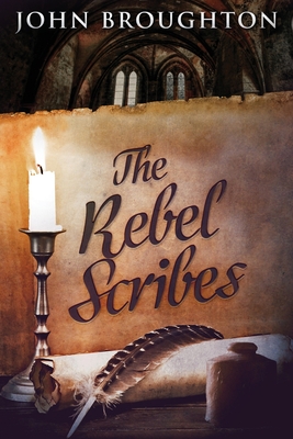 The Rebel Scribes: Large Print Edition Cover Image