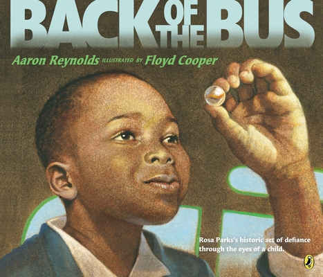 Back of the Bus By Aaron Reynolds, Floyd Cooper (Illustrator) Cover Image