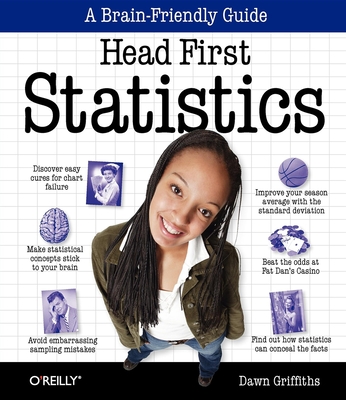 Head First Statistics: A Brain-Friendly Guide By Dawn Griffiths Cover Image