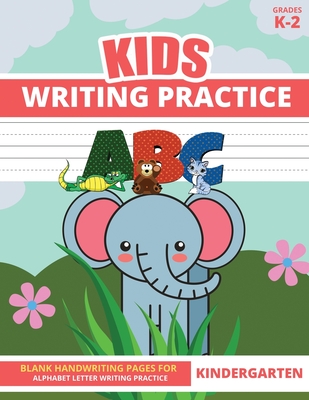 Writing Practice Paper, Kindergarten Writing Paper, Learning How