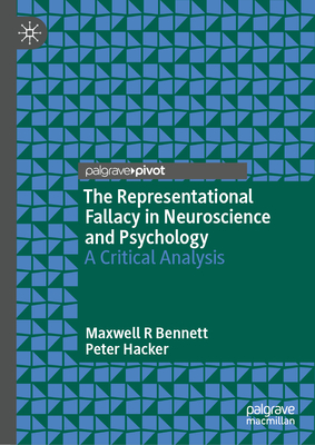 The Representational Fallacy in Neuroscience and Psychology: A Critical Analysis