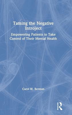 Taming the Negative Introject: Empowering Patients to Take Control of Their Mental Health Cover Image