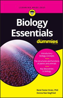 Biology Essentials for Dummies By Rene Fester Kratz, Donna Rae Siegfried Cover Image