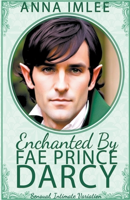 Enchanted By Fae Prince Darcy Cover Image