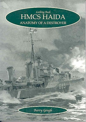 HMCS Haida: Anatomy of a Destroyer Cover Image