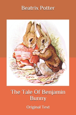 The Tale Of Benjamin Bunny: Original Text (Paperback) | McNally