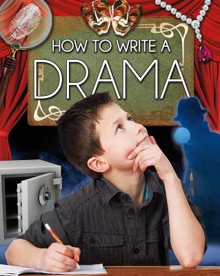 How to Write a Drama (Text Styles) By Megan Kopp Cover Image