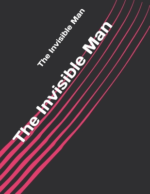 The Invisible Man