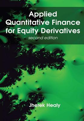 Applied Quantitative Finance for Equity Derivatives, second edition Cover Image