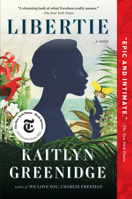 Libertie: A Novel By Kaitlyn Greenidge Cover Image